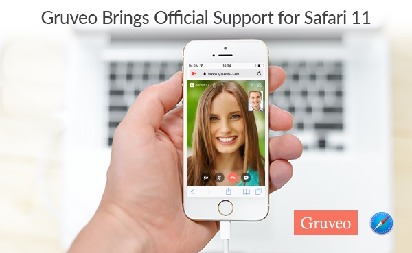 Gruveo supports Safari 11 - video calls right from your macOS and iOS device